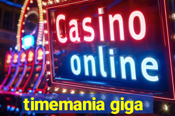 timemania giga